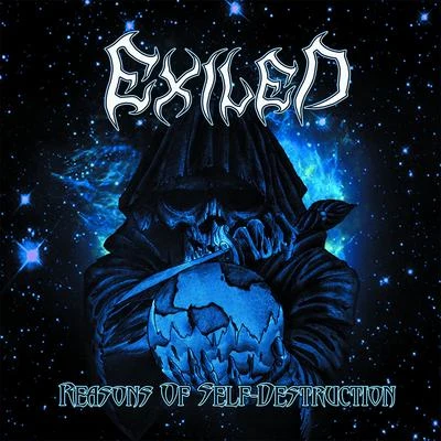 Reasons of Self-Destruction 專輯 Exiled