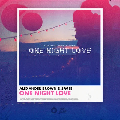 One Night Love 專輯 Alexander Brown