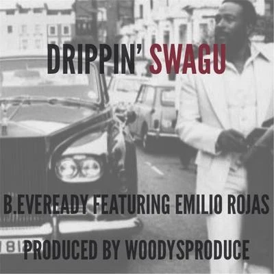 Emilio Rojas Drippin Swagu (feat. Emilio Rojas)