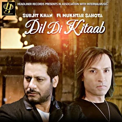 Dil Di Kitaab 專輯 Surjit Khan/Gurpal Mattiar/Surinder Shinda, Chorus/Harjit Harman/Sukhi Khan