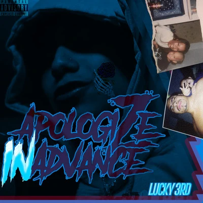 Apologize in Advance 專輯 Lucky3rd/Young Tapz