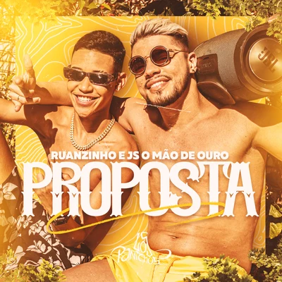 Proposta 專輯 MC 2K/Dany bala/Ruanzinho