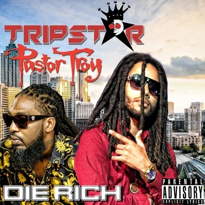 Die Rich 專輯 Pastor Troy