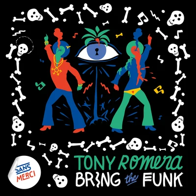 Bring The Funk 专辑 Tony Romera