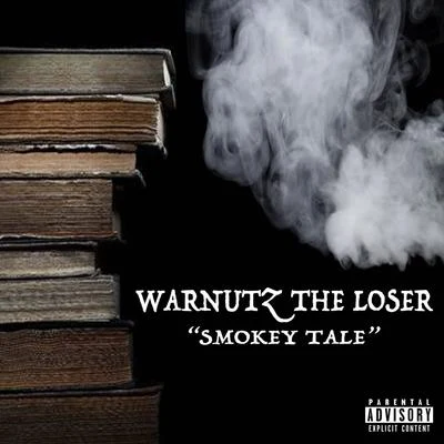 Smokey Tale 專輯 Ron G/Warnutz the Loser