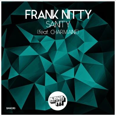 Sanity 专辑 Frank Nitty