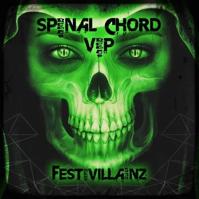 Spinal Chord VIP 专辑 Festivillainz/Scafetta/Grisly