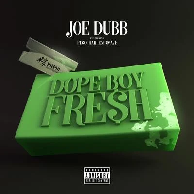 boy fresh (feat. PE so Harlem av哦) 專輯 Joe Dubb