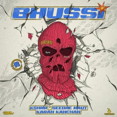 Bhussi 專輯 The PropheC/KSHMR/Talha Anjum