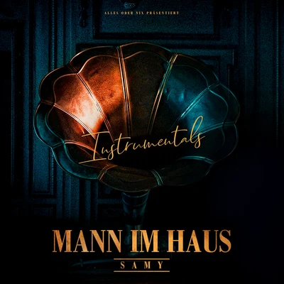 Samy Mann im Haus (Instrumentals)