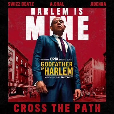 Cross the Path 專輯 Godfather of Harlem