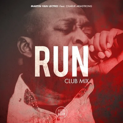 Run (Club Mix) 專輯 Martin Van Lectro