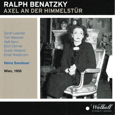 Ralph Benatzky : Axel an der Himmelstür (Wien 1958) 專輯 Arthur Rebner/Franz Engel/Hans Haller/Alfred Grünwald/Salpeter