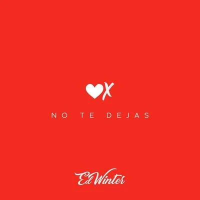 No Te Dejas 專輯 O.2.J/Ed Winter