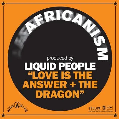 Love Is The Answer + The Dragon 專輯 Liquid People