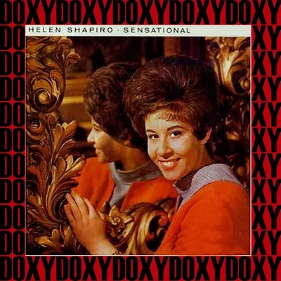 Sensational (Hd Remastered Edition, Doxy Collection) 專輯 Hawker/Helen Shapiro