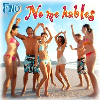 No me hables 專輯 Nobrega/Fino