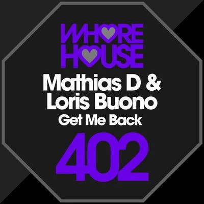 Get Me Back 專輯 Alexander Cruel/Loris Buono