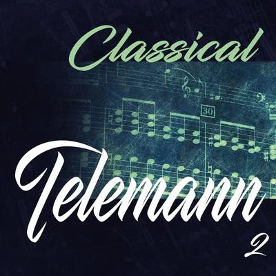 Classical Telemann 2 專輯 Eberhard Kraus/Eugen Duvier