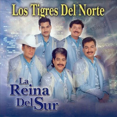 La Reina del Sur 專輯 Los Tigres del Norte