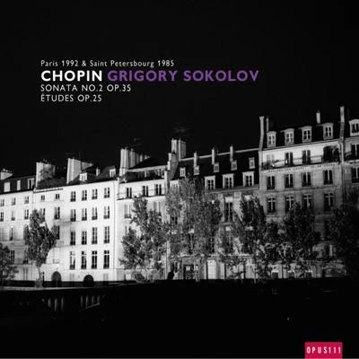 Chopin: Piano Sonata No. 2, Op. 35 & 10 Etudes Op. 25 專輯 Grigory Sokolov