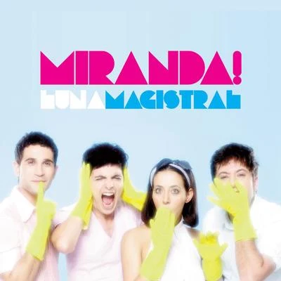 Luna Magistral 专辑 Miranda!