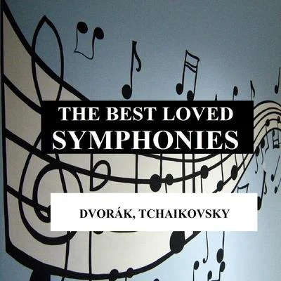 The Best Loved Symphonies - Dvorák, Tchaikovsky 專輯 Antonín Dvořák