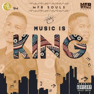 Music Is King 專輯 MFR Souls