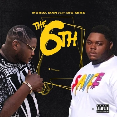 The 6th (feat. Big Mike) 專輯 Big Mike/5th Ward Boyz/ScarFace/DMG/2 Low