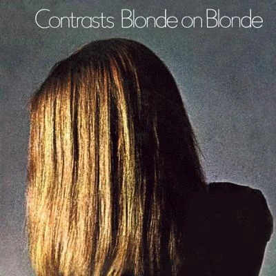 Blonde On Blonde Contrasts