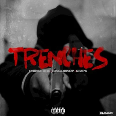 Trenches 專輯 Muwop/Prince Dre/DqFrmDaO