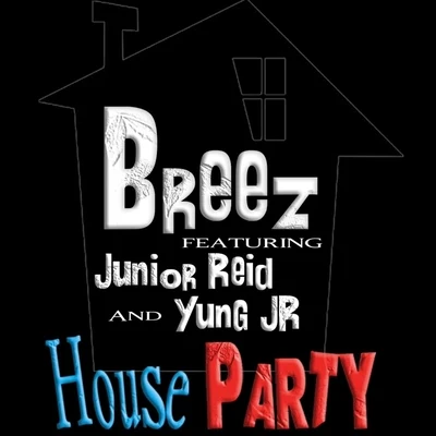 House Party 專輯 Breez