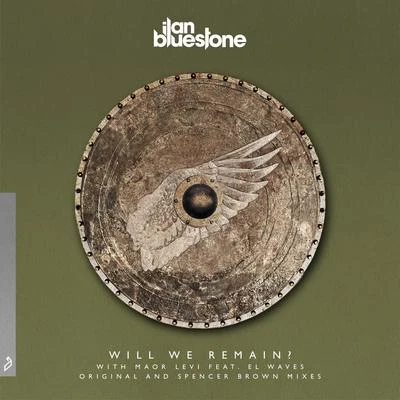 Will We Remain? 專輯 ilan Bluestone/Jerome Isma-Ae