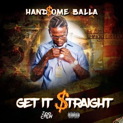 Get It Straight 專輯 Handsome Balla/Sosa Geek