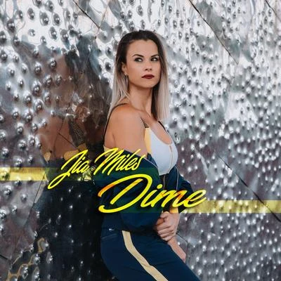 Dime 專輯 Jia Miles