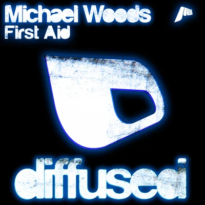 First Aid 專輯 Michael Woods