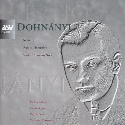 Dohnanyi: Violin Concerto No.2, Ruralia Hungarica, Sextet 專輯 Janice Graham