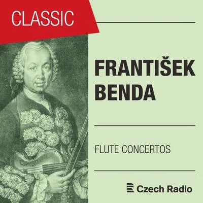 František Benda: Flute Concertos 專輯 Robert Heger