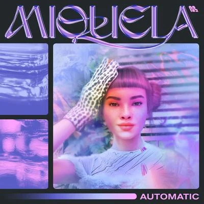 Automatic 專輯 Miquela/Baauer