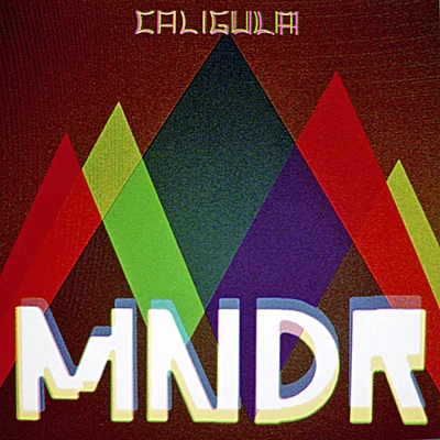 Caligula 專輯 MNDR