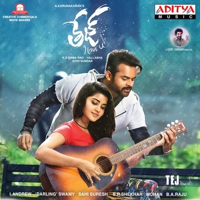 Tej I Love You (Original Motion Picture Soundtrack) 專輯 Gopi Sundar/Niranj Suresh