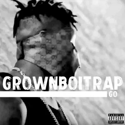 Go 專輯 GrownBoiTrap/WW NATE