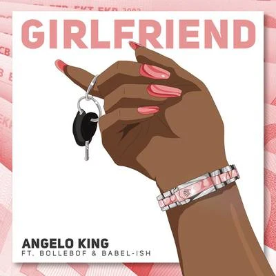 Girlfriend 專輯 Nafthaly Ramona/La Baby La Jefa/Angelo king