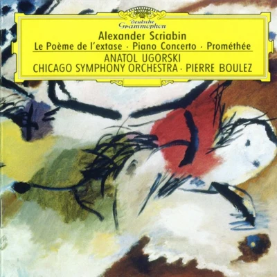 Anatol Ugorski布拉姆斯 Scriabin: Piano Concerto Op.20; Le Poème de lextase; Prométhée