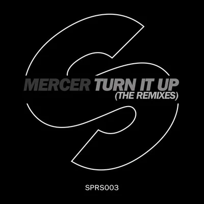 Turn It Up (The Remixes) 專輯 Mercer