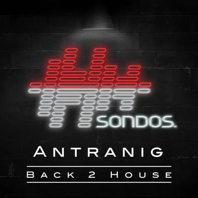 Back 2 House 專輯 Antranig