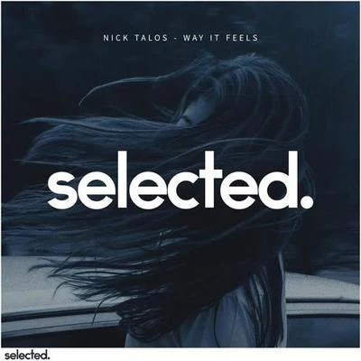 Way It Feels 專輯 Nick Talos