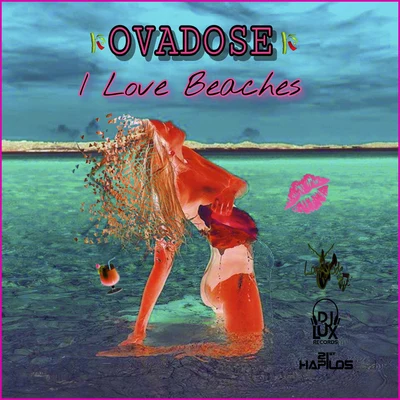 I Love Beaches 专辑 Ovadose