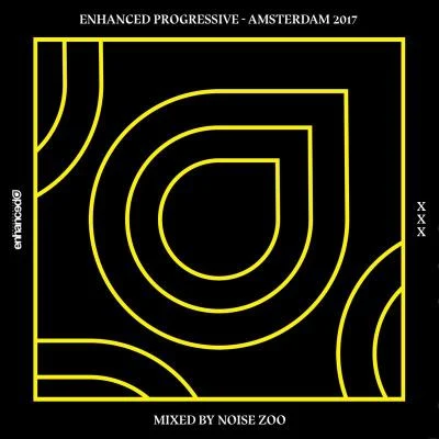 Enhanced Progressive - Amsterdam 2017, Mixed by Noise Zoo 專輯 Lucy Neville