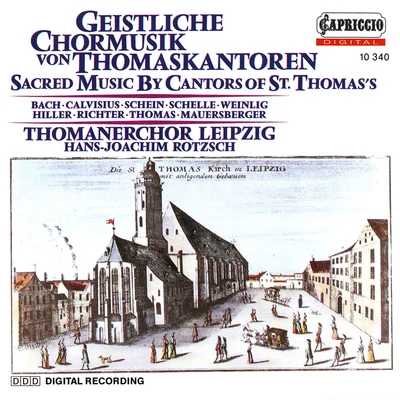 Hans-Joachim RotzschLeipzig Thomaner Choir Choral Concert: Leipzig Thomaner Choir - WEINLIG, C.T.BACH, J.S.MICHAEL, T.SCHELLE, J. (Sacred Music by Cantors of St. Thomas)